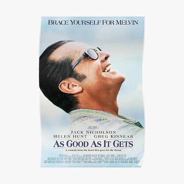 "As Good As It Gets Movie Poster" Poster for Sale by xadalgurun Redbubble