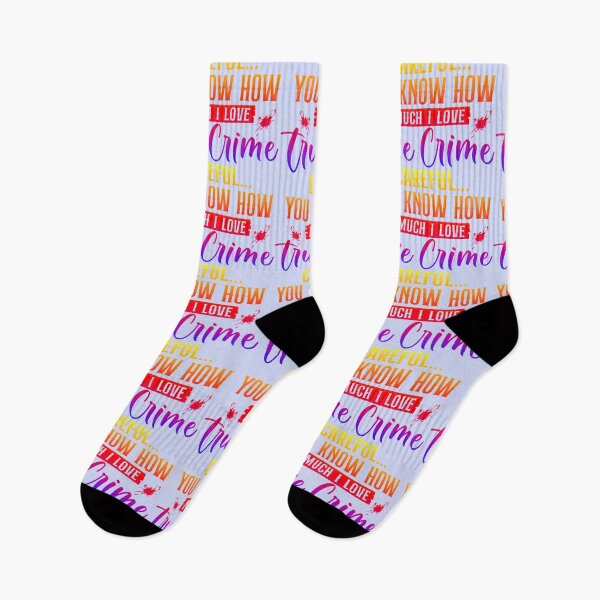 Item preview, Careful You Know How Much I Love True Crime. (For true crime lovers and those with a true crime interest.)  designed and sold by CristalleLisa.