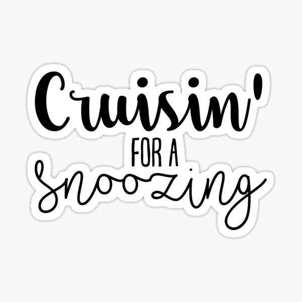Aperçu de l'œuvre Cruisin 'pour un Snoozing créée et vendue par emmawoodnz.
