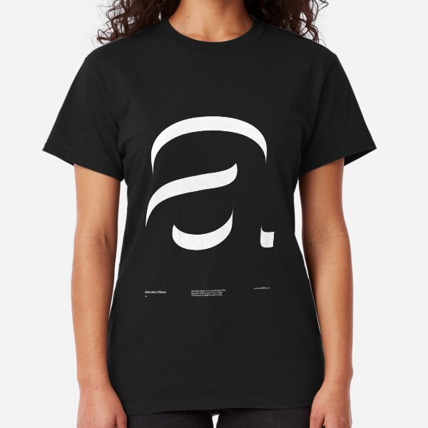 a .... Helvetica Neue V2 Classic T-Shirt