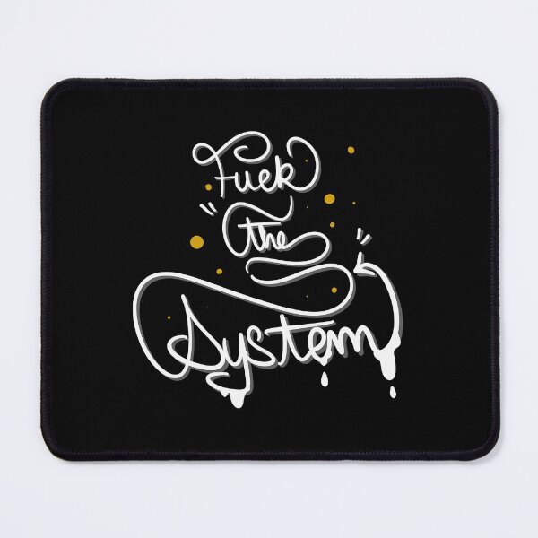 Item preview, fuck the system designed and sold by Culturesensible.