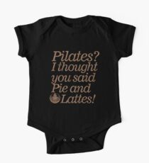 Pilates: I Thought You Said Pie And Latte's Workout T-Shirt One Piece - Short Sleeve