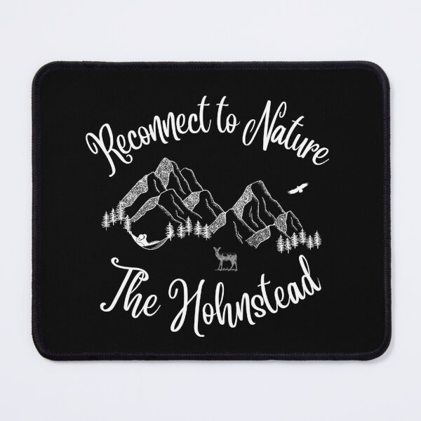 Item preview, Reconnect to Nature at The Hohnstead (white) designed and sold by NextStopMT.