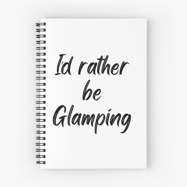 Item preview, I'd rather be Glamping designed and sold by NextStopMT.