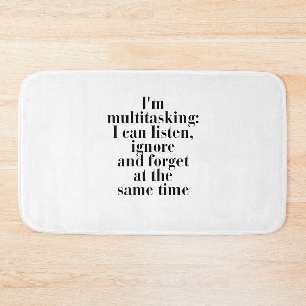 Item preview,  I'm multitasking designed and sold by BlackLineWhite.