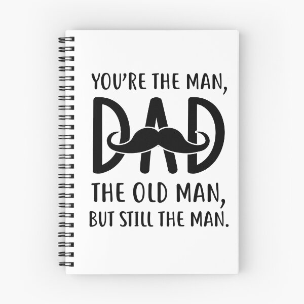 Item preview, You're The Man, Dad. The Old Man, But Still The Man Birthday gifts for Dad,Thanksgiving Christmas Gifts for Dad From Son, Daughter, Kids designed and sold by IonelHm.
