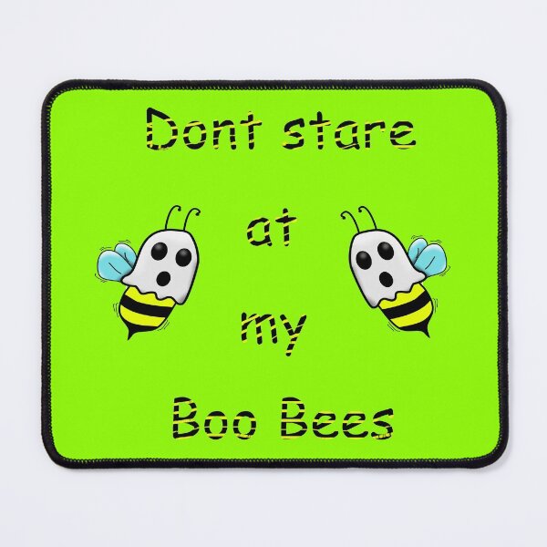 Item preview, Do not stare at my Boo Bees designed and sold by HeavyBurden.