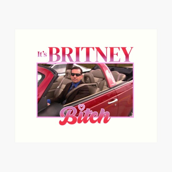 Item preview, It's Britney bitch - Michael Scott designed and sold by Mishmi.