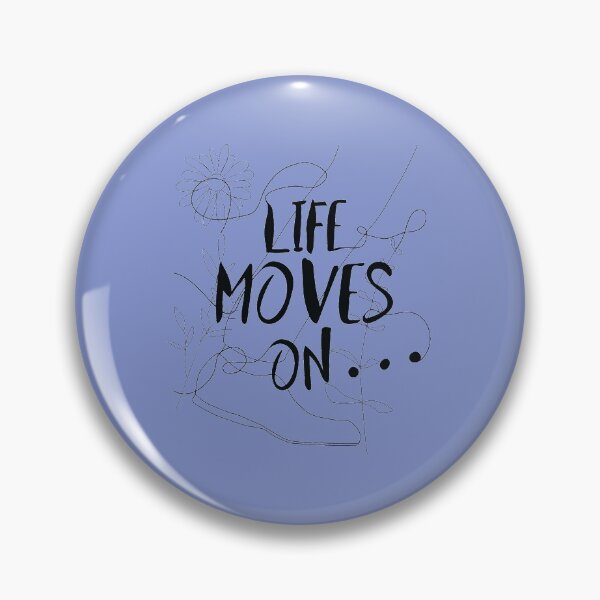 Item preview, Life Moves On...   designed and sold by Vyshyta.