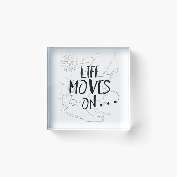 Item preview, Life Moves On...   designed and sold by Vyshyta.