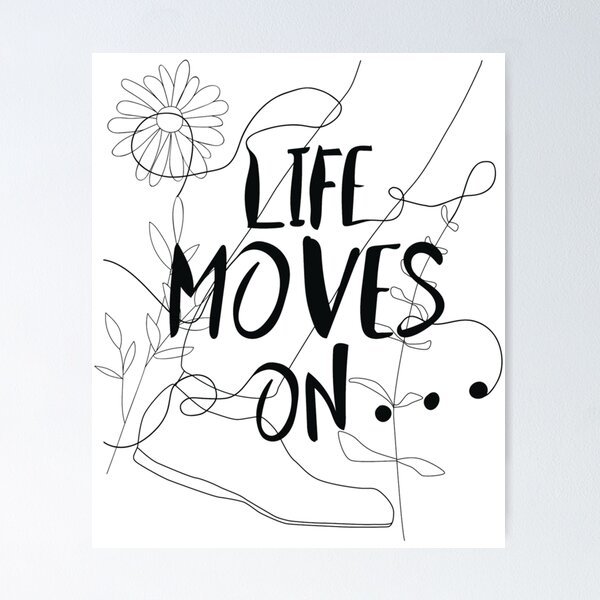 Item preview, Life Moves On...   designed and sold by Vyshyta.