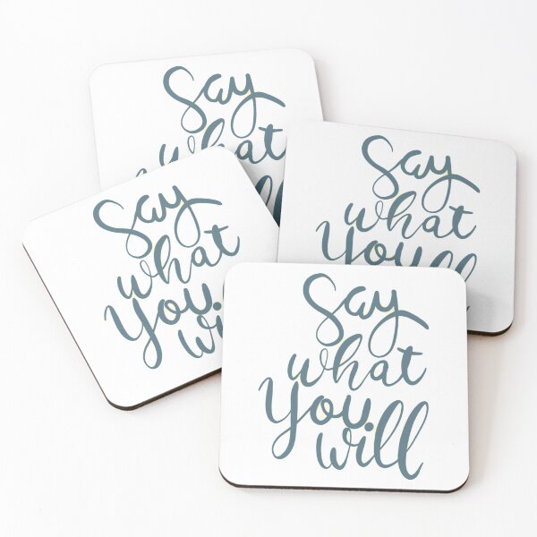 Item preview, Say What You Will   designed and sold by Vyshyta.