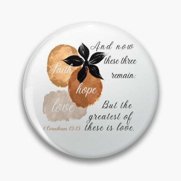 Item preview, 1 Corinthians 13:13 Design designed and sold by U-WearJesus.