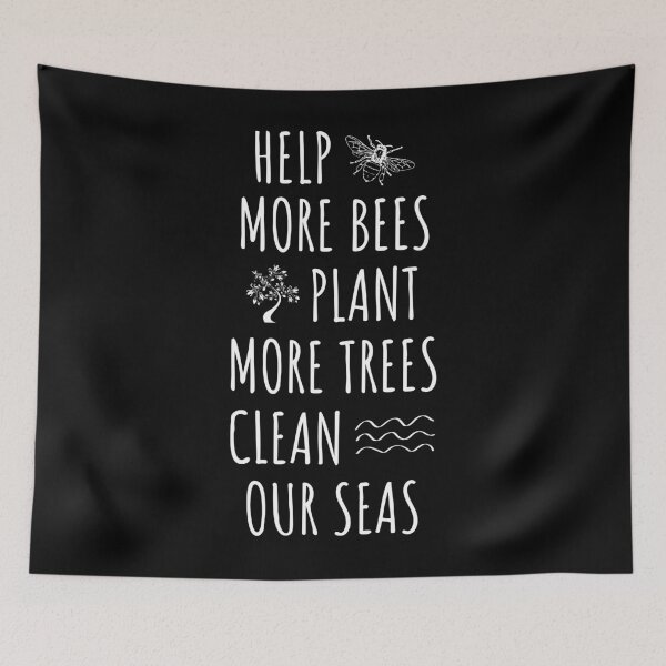 Item preview, Help More Bees Plant More Trees Clean Our Seas designed and sold by cimibaka25.