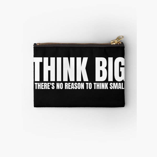 Item preview, Think Big there's no reason to think small designed and sold by KingsManKind.