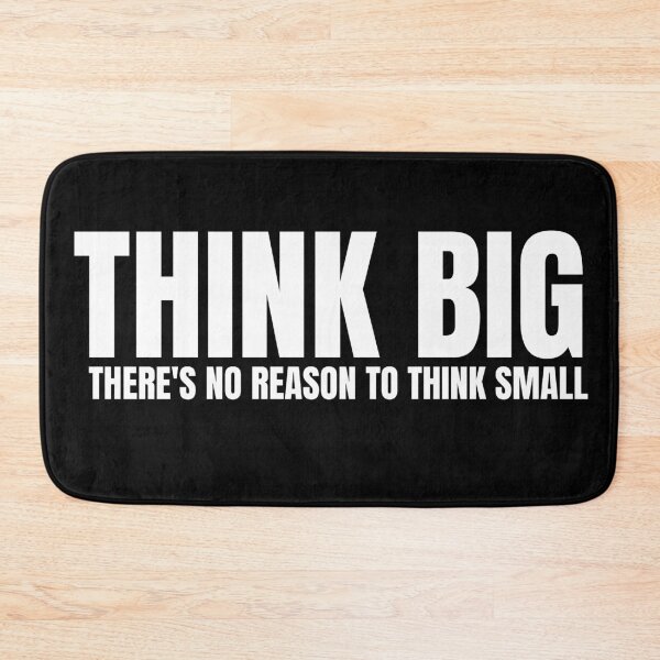 Item preview, Think Big there's no reason to think small designed and sold by KingsManKind.