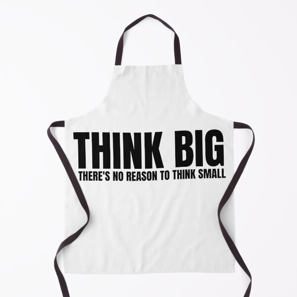 Item preview, Think Big there's no reason to think small 3 designed and sold by KingsManKind.