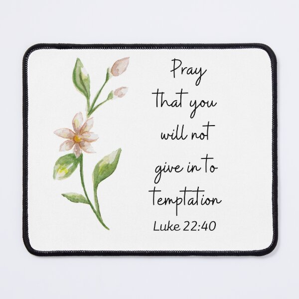 Item preview, Luke 22:40 designed and sold by U-WearJesus.