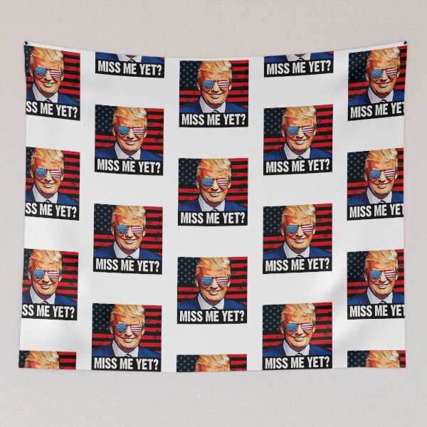 Item preview, Miss Me Yet Trump designed and sold by hibamouafak.