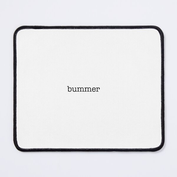 Item preview, Bummer  designed and sold by kem98.