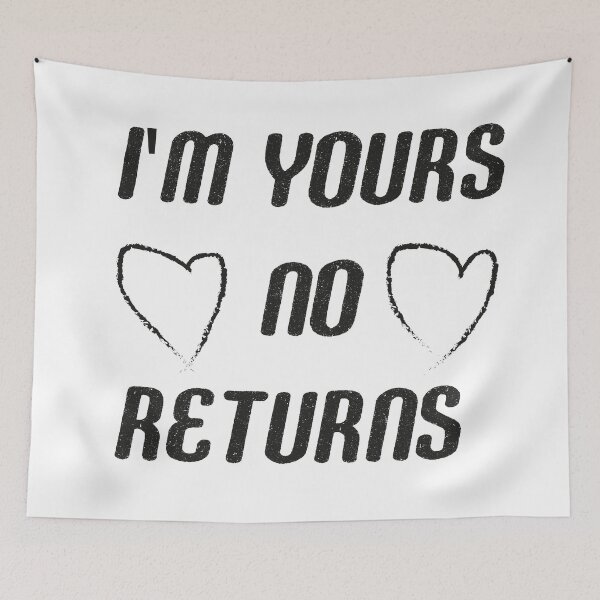 Item preview,  i'm yours no returns,Fanny word ,gift for boyfriend  girlfriend designed and sold by aydidi.