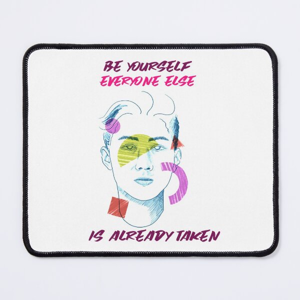 Item preview, Be Yourself everyone else is already takein designed and sold by mrtom414.