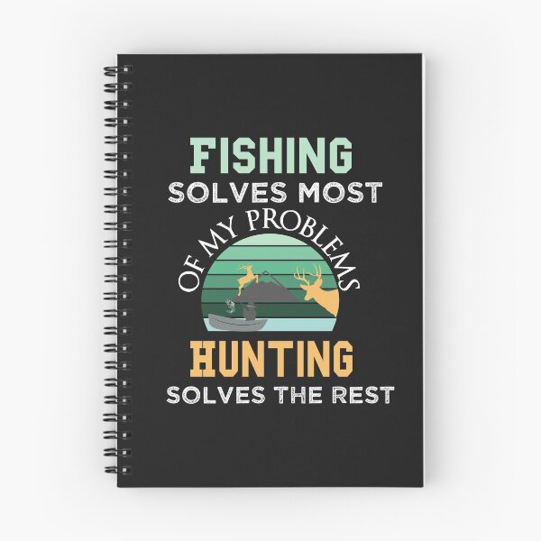Item preview, Fishing Solves Most Of My Problems Hunting Solves The Rest designed and sold by AmeliaStore1.