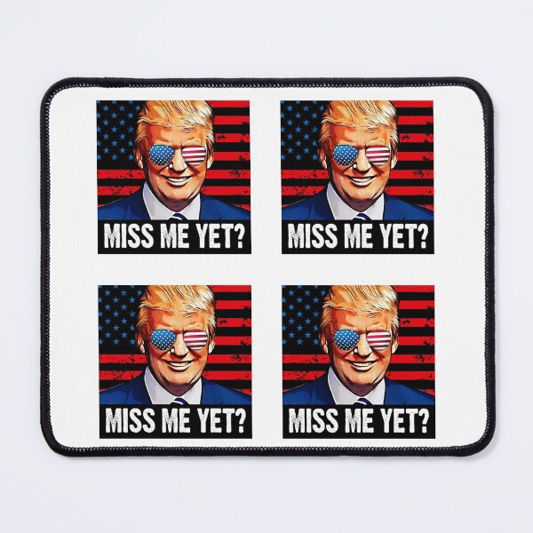 Item preview, Miss Me Yet Trump Pack designed and sold by hibamouafak.