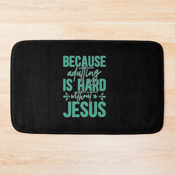 Item preview, Because Adulting is Hard Without Jesus designed and sold by MollinS7.