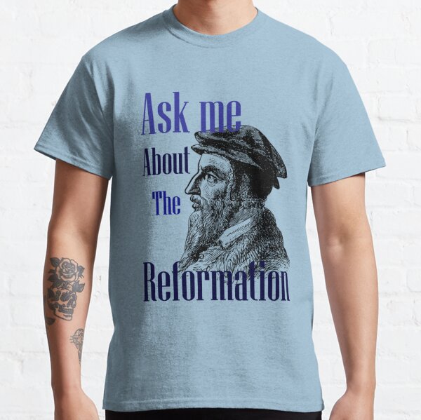 calvinist t shirt