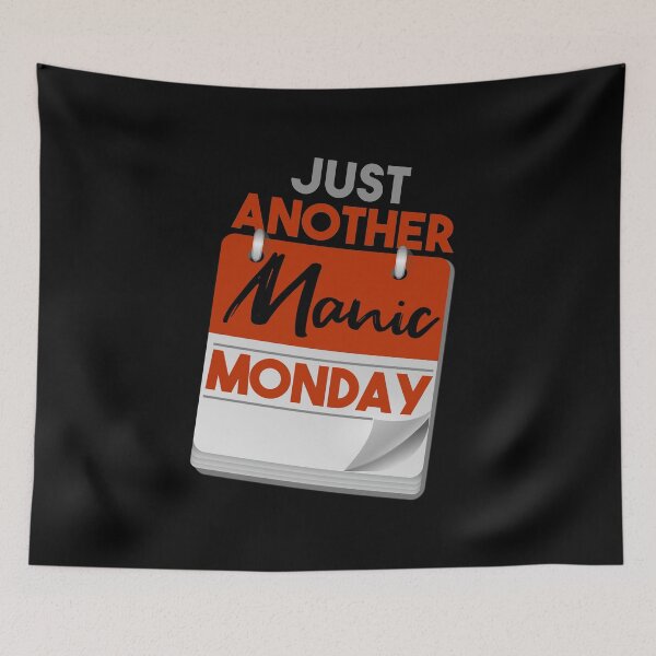 Item preview, Just Another Manic Monday, I hate Monday, Monday Calendar, Graphic Style designed and sold by KittySSmith.