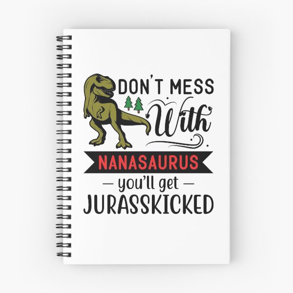Item preview, Don't mess with Nanasaurus! designed and sold by WisdomsPress.