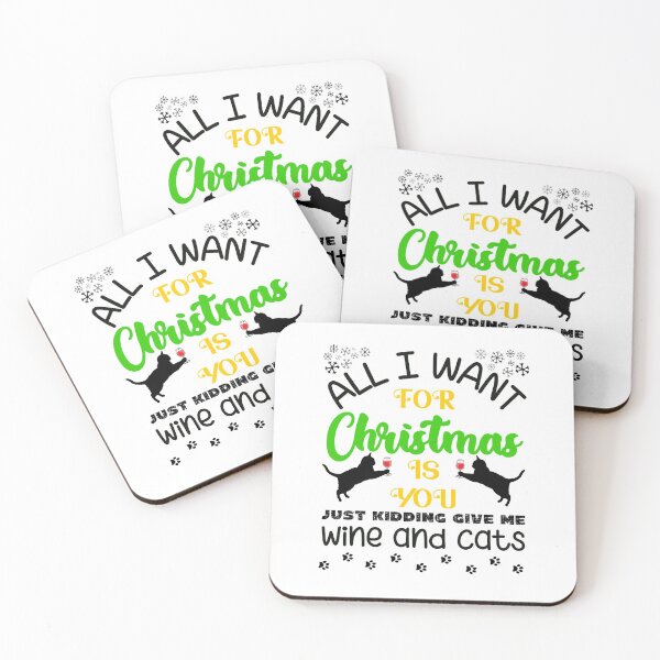 Item preview, All I Want for Christmas is You Just Kidding Give Me Wine and Cats designed and sold by Labradoodlesetc.