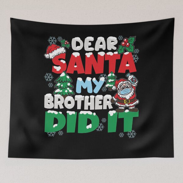 Item preview, Dear Santa, my Brother Did it designed and sold by Moonpie90.