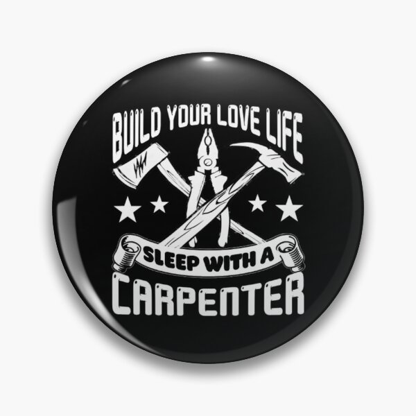 Item preview, Build Your Love Life Sleep With A Carpenter designed and sold by aryagiri.