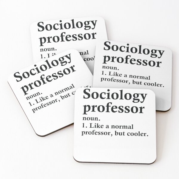 Item preview, Sociology Professor Definition designed and sold by woodesigner.