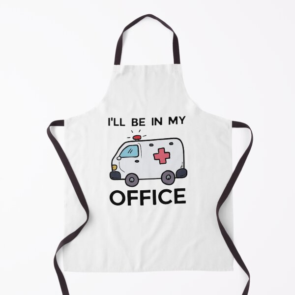Item preview, Ambulance Driver i'll be in my office designed and sold by GoaTeeGram.