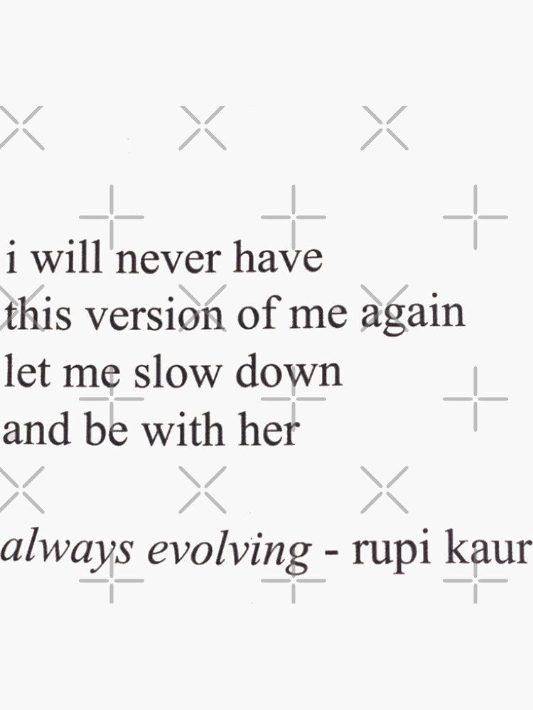 Poem by rupi kaur Sticker for Sale by Autummnn