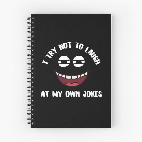 Item preview, I Try not to Laugh at my Own Jokes  designed and sold by Den Alman.