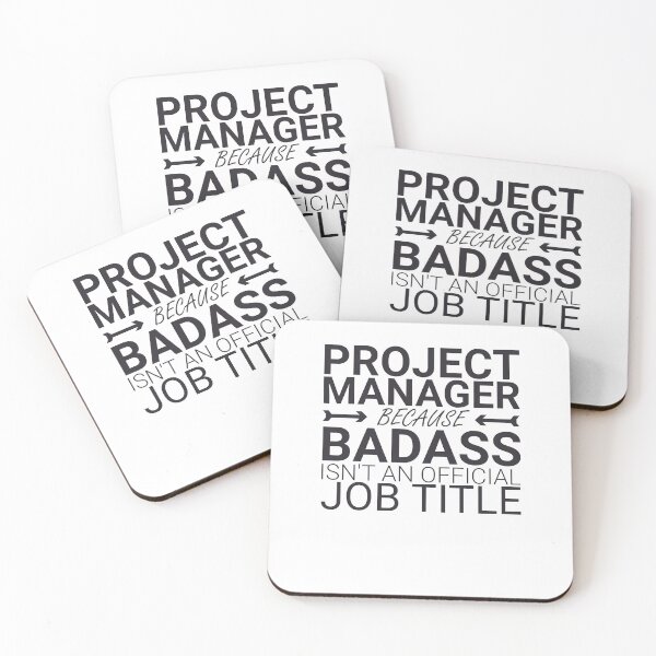 Item preview, "Project Manager Badass | Project Manager" designed and sold by MPSX-Designs.