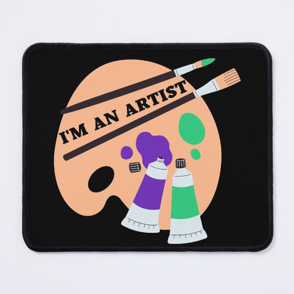 Item preview, IM AN ARTIST designed and sold by VGdigital.