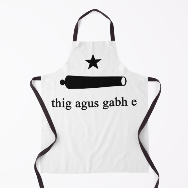 Item preview, bratach 'thig agus gabh e' (Scottish Gaelic Come and Take It Flag) designed and sold by JonathanR1994.
