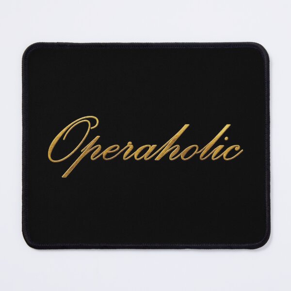 Item preview, Operaholic - Opera Fan - Opera Lover designed and sold by MissMezzo.