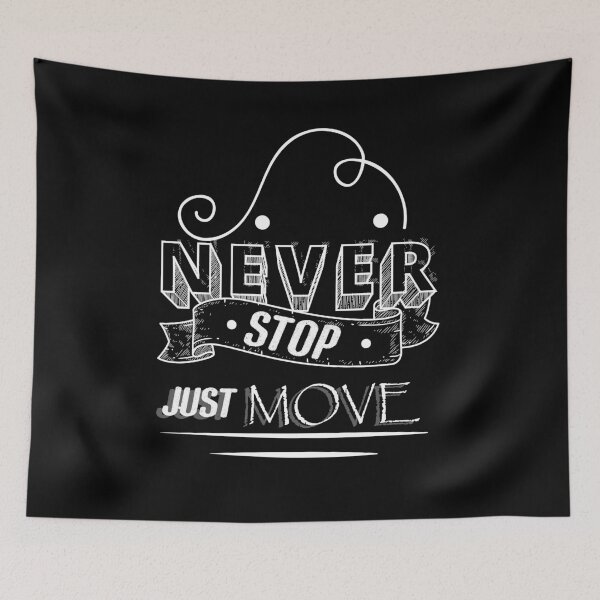 Item preview, never stop just move,funny word ,Gift for man and women, funny sport designed and sold by aydidi.