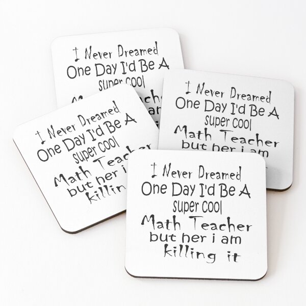 Item preview, I Never Dreamed One Day I'd Be A Math Teacher designed and sold by boyastore.