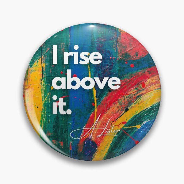 Item preview, I rise above it. Anne Lister designed and sold by Lisa Chavis.