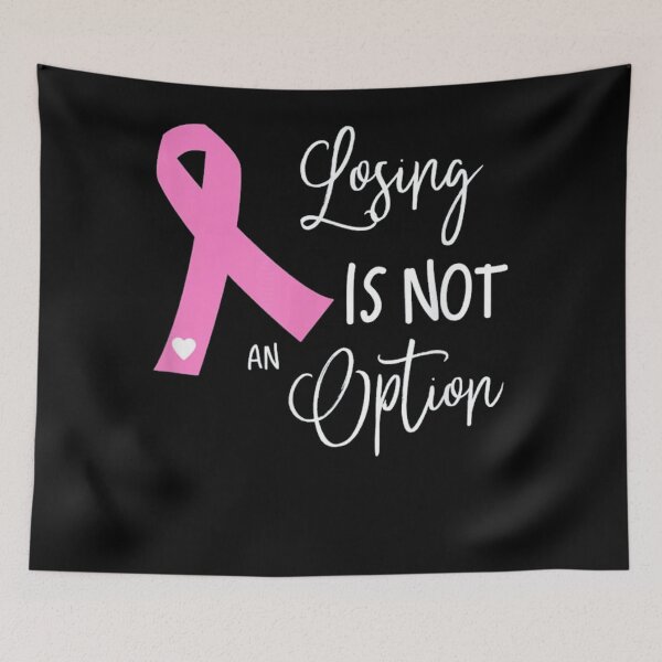 Item preview, Breast Cancer Losing is not an option designed and sold by gionayemra.