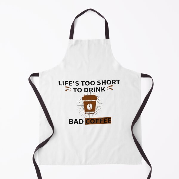 Item preview, Lifes Too Short To Drink Bad Coffee_gift ideas for coffee lovers designed and sold by ANAS HO.
