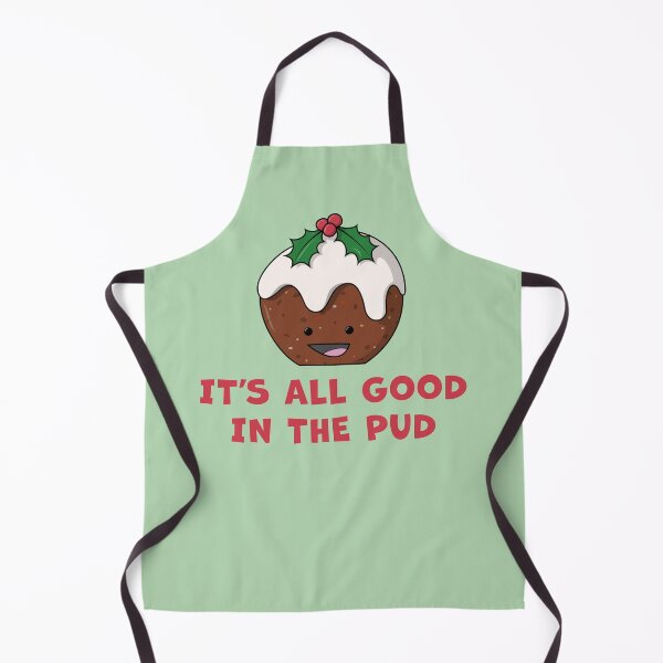 Item preview, It's All Good In The Pud designed and sold by Phil Tessier Too.