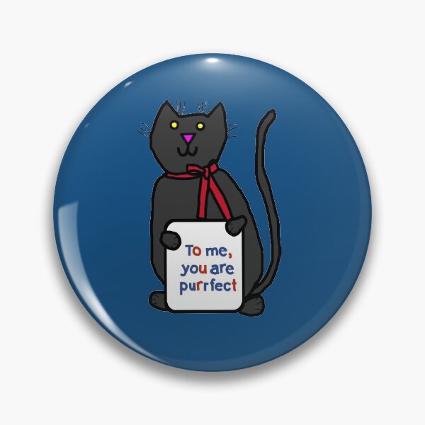 Item preview, Perfect Cat Says You are Purrfect designed and sold by ellenhenry.